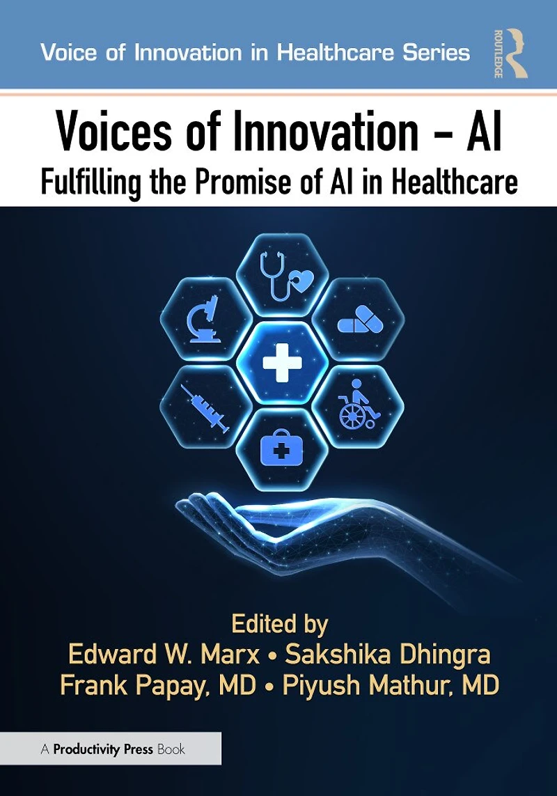 Voices of Innovation - AI: Fulfilling the Promise AI Healthcare