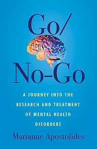 Go/No-Go: A Journey Into the Research and Treatment of Mental Health Disorders