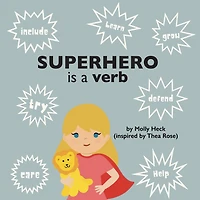 Superhero Is a Verb