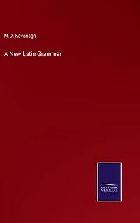 A New Latin Grammar