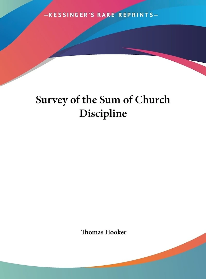 Survey of the Sum of Church Discipline