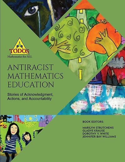 Antiracist Mathematics Education: Stories of Acknowledgment, Action and Accountability