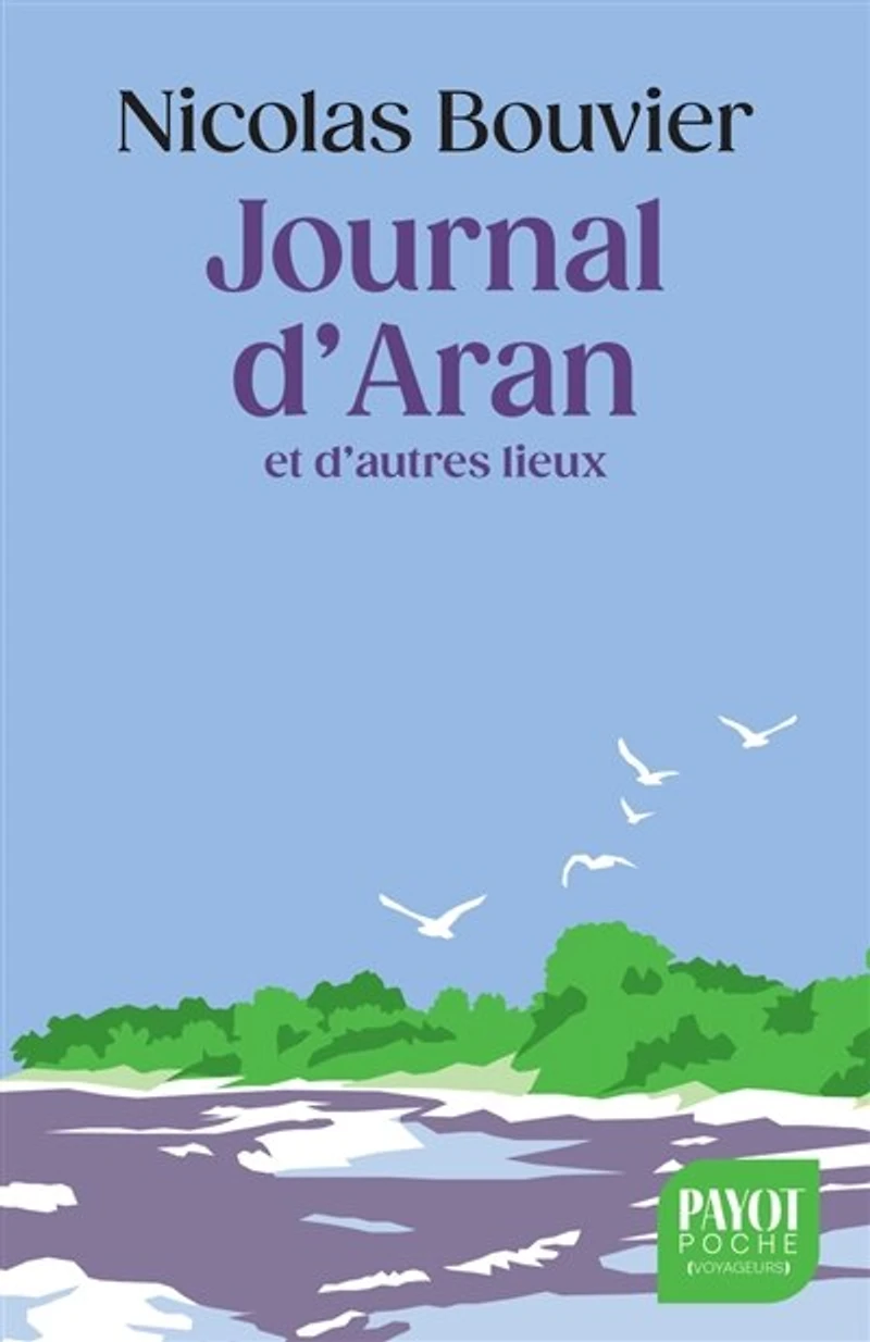 Journal d'Aran et d'autres lieux: feuilles de route