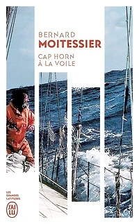 Cap Horn à la voile : 14.216 milles sans escales : récit: 14.216 milles sans escales