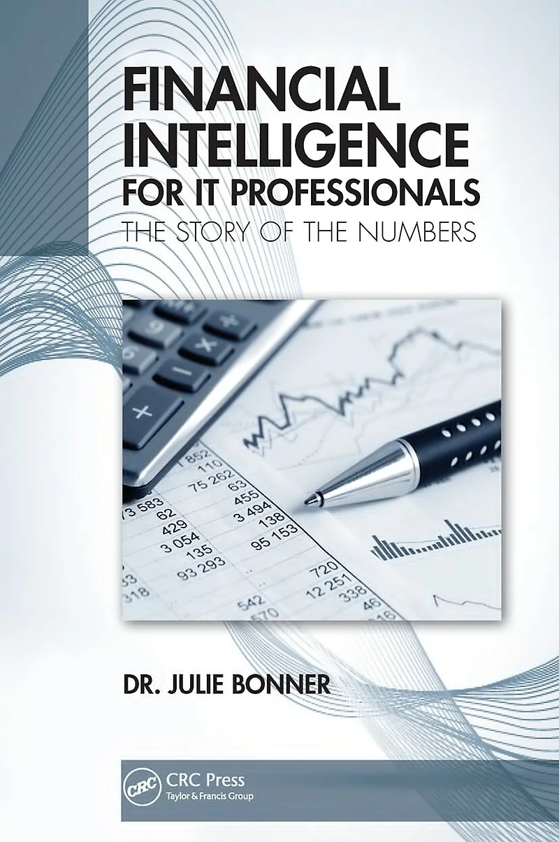 Financial Intelligence for IT Professionals: the Story of Numbers