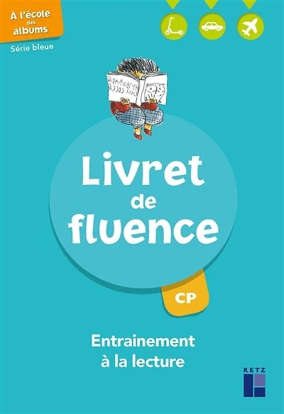 A l'école des albums, CP: livret de fluence, série bleue