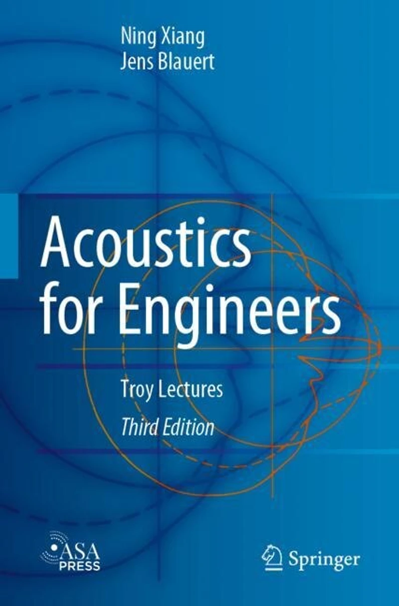 Acoustics for Engineers: Troy Lectures