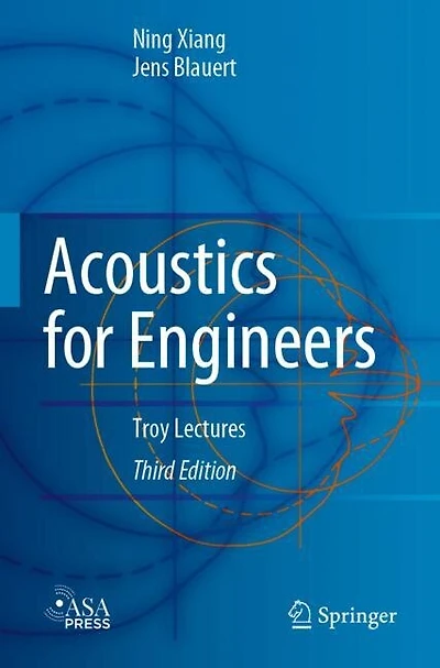 Acoustics for Engineers: Troy Lectures