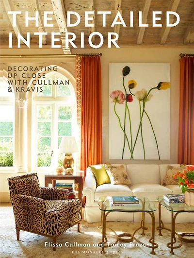 The Detailed Interior: Decorating Up Close With Cullman & Kravis