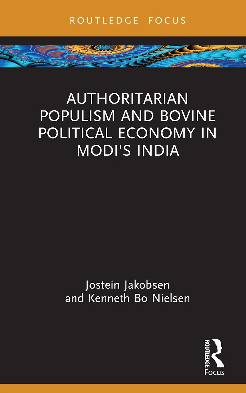 Authoritarian Populism and Bovine Political Economy Modi's India