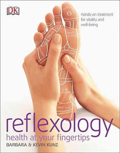 Reflexology: Hands-on Treatment For Vitality And Well-being