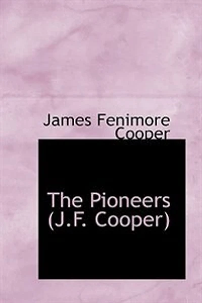 The Pioneers (J.F. Cooper)