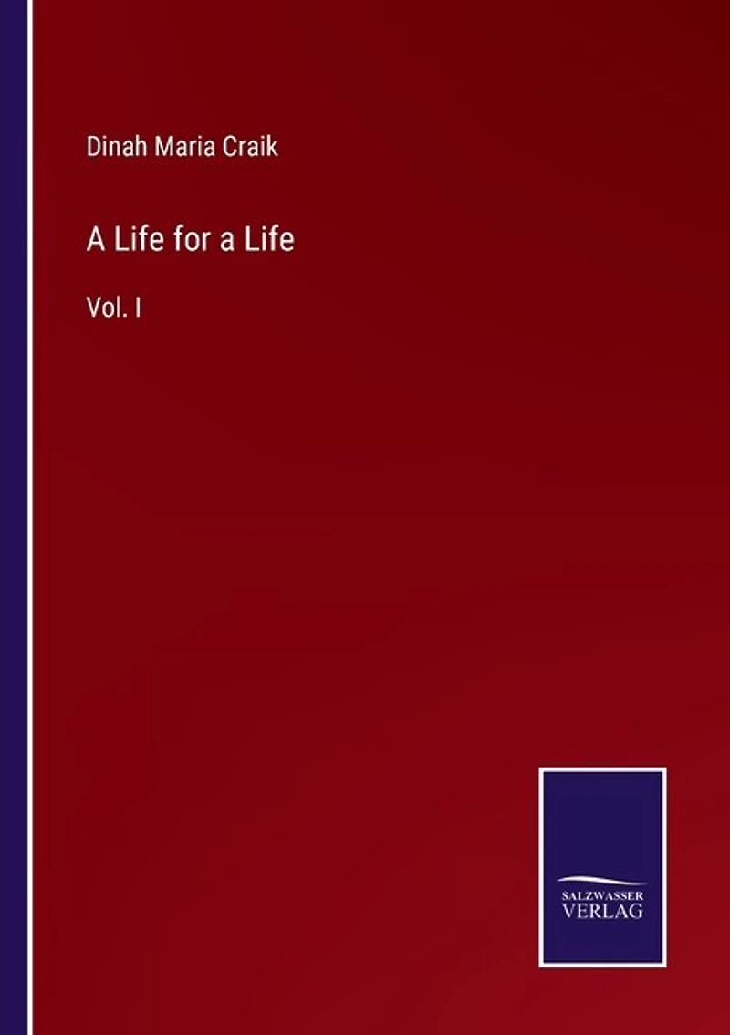 A Life for a Life: Vol. I