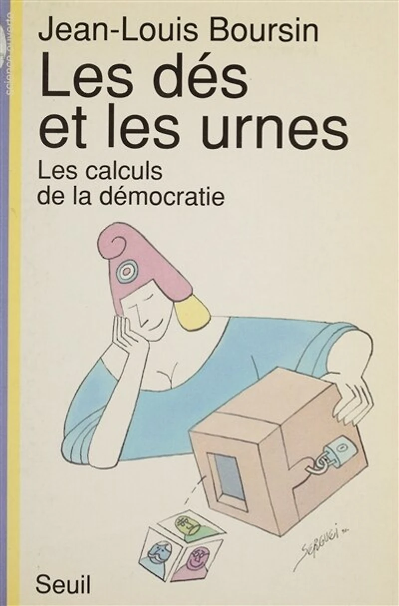 Les Dés et les Urnes: Les calculs de la démocratie