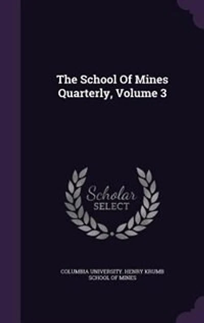 The School of Mines Quarterly