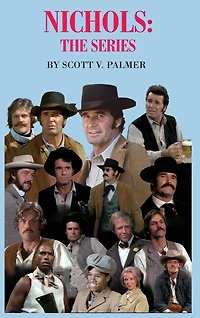 Nichols: The Series