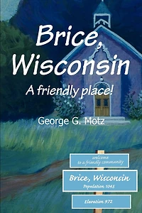 Brice, Wisconsin: A friendly place!