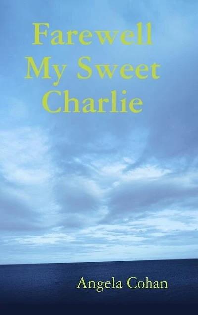 Farewell My Sweet Charlie