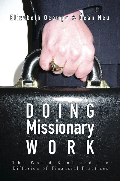 Doing Missionary Work: The World Bank and the Diffusion of Financial Practices