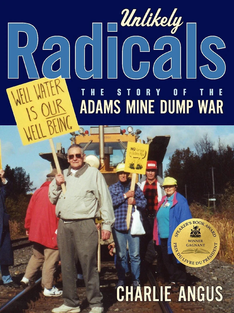 Unlikely Radicals: the Story of Adams Mine Dump War