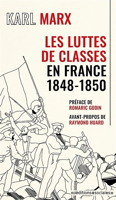 Les luttes de classes en France: 1848-185