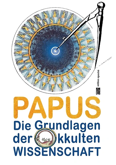 Die Grundlagen der okkulten Wissenschaft