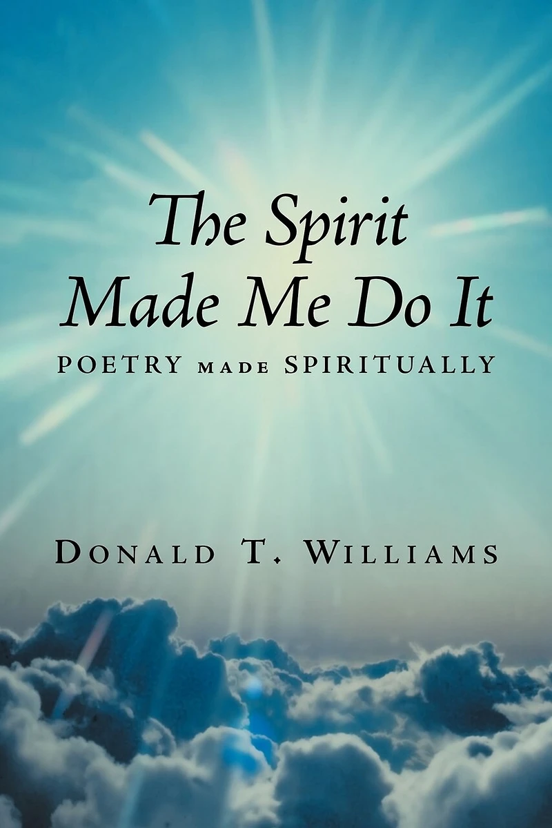 The Spirit Made Me Do It: Poetry Spiritually