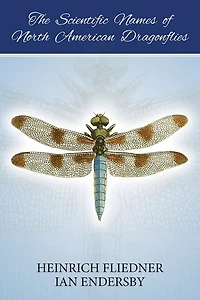 The Scientific Names Of North American Dragonflies