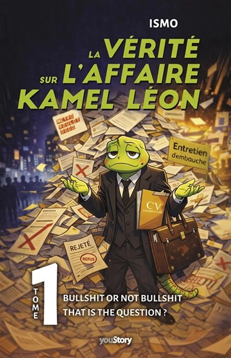 La vérité sur l'affaire Kamel Léon: Bullshit or not bullshit, that is the question ?