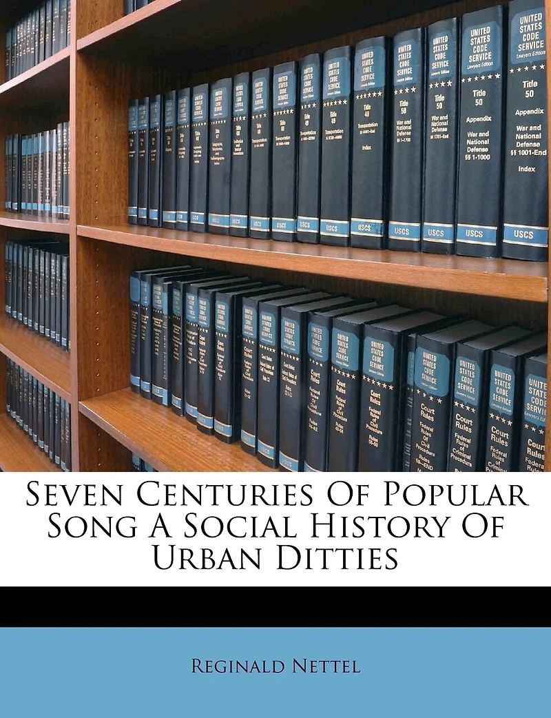 Seven Centuries Of Popular Song A Social History Urban Ditties