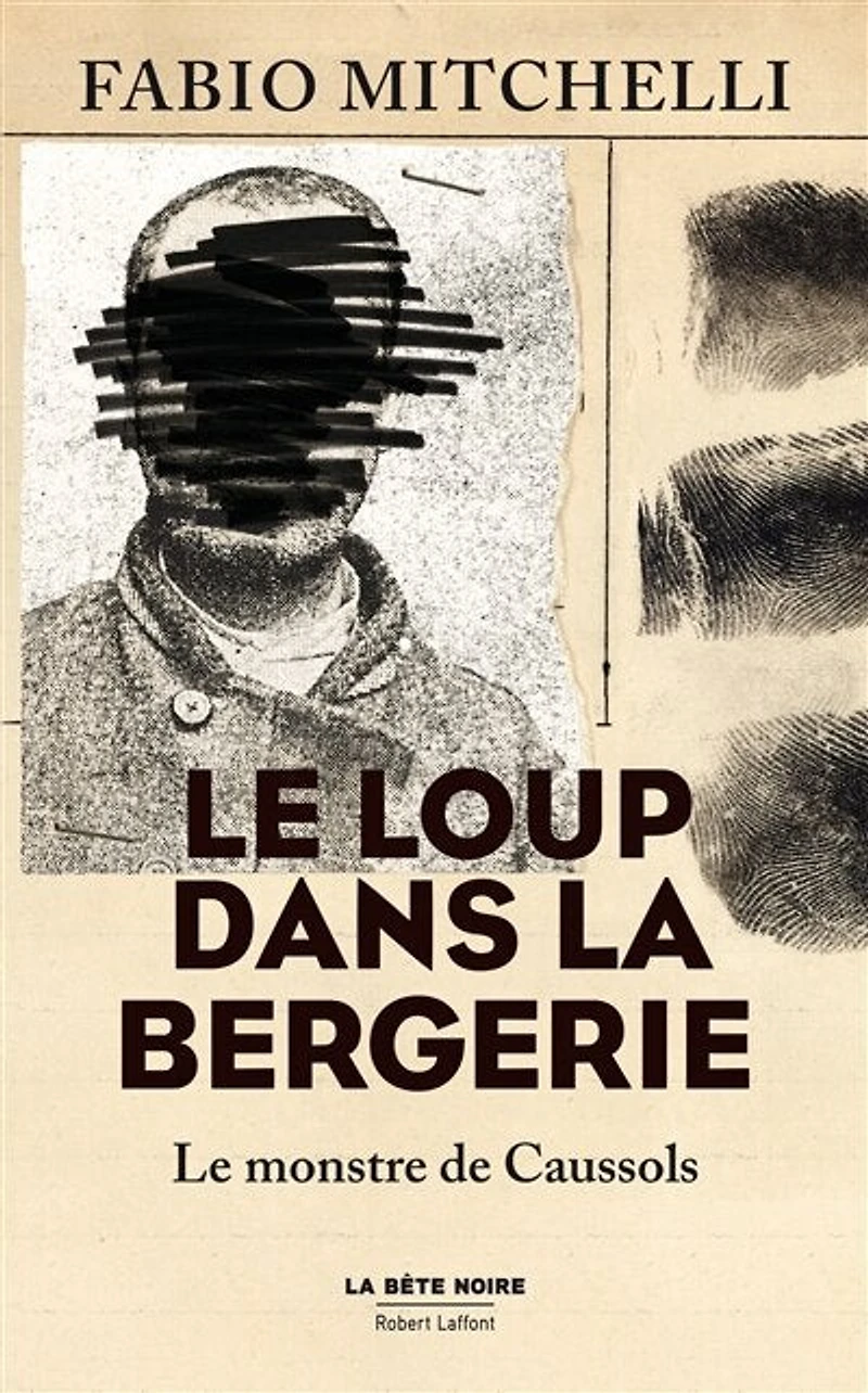 le loup dans la bergerie: monstre de Caussols