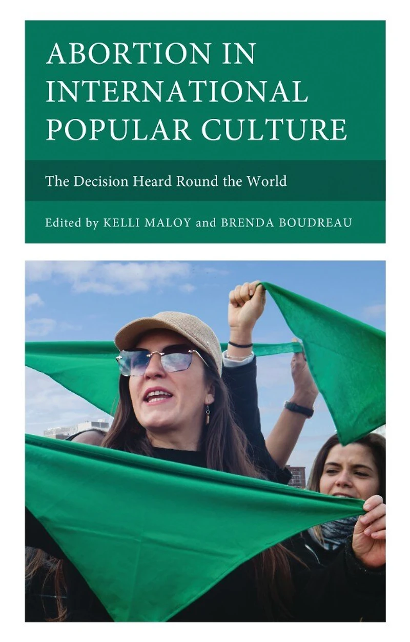 Abortion International Popular Culture: the Decision Heard Round World