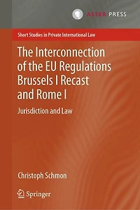 The Interconnection Of Eu Regulations Brussels I Recast And Rome I: Jurisdiction Law