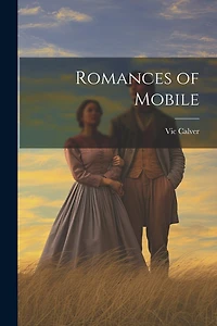 Romances of Mobile