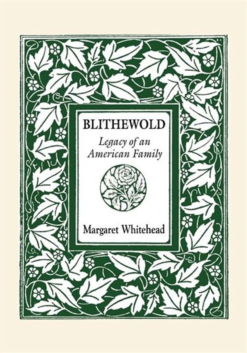 Blithewold: Legacy Of An American Family