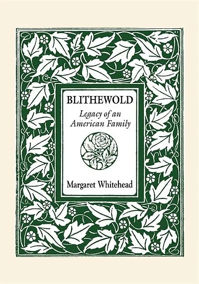 Blithewold: Legacy Of An American Family