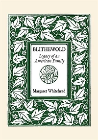 Blithewold: Legacy Of An American Family