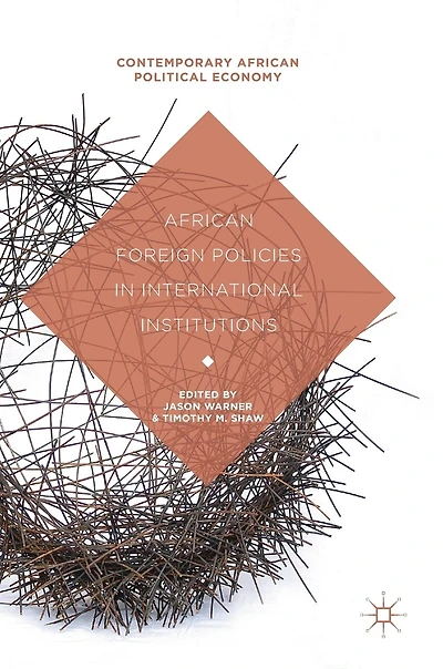 African Foreign Policies International Institutions