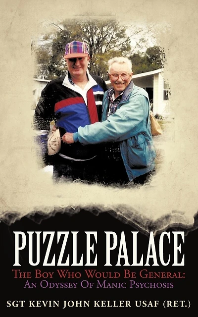 PUZZLE PALACE: THE BOY WHO WOULD BE GENERAL: AN ODYSSEY OF MANIC PSYCHOSIS