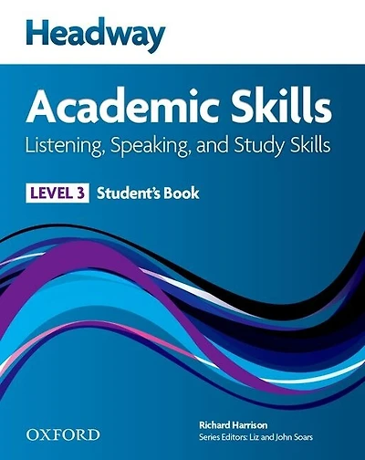 Headway Academic Skills: Level 3 Listening, Speaking, and Study Skills Student Book and Online Practice Pack