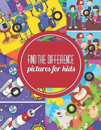 Find The Difference Pictures For Kids: Spot The Difference Books For Children, 6 Differences Between Two Pictures With Answers, Picture Pu