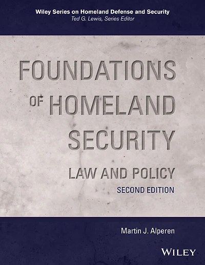Foundations of Homeland Security and Emergency Management: Law Policy