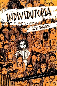 Individutopia: Un romanzo ambientato in una distopia neoliberista