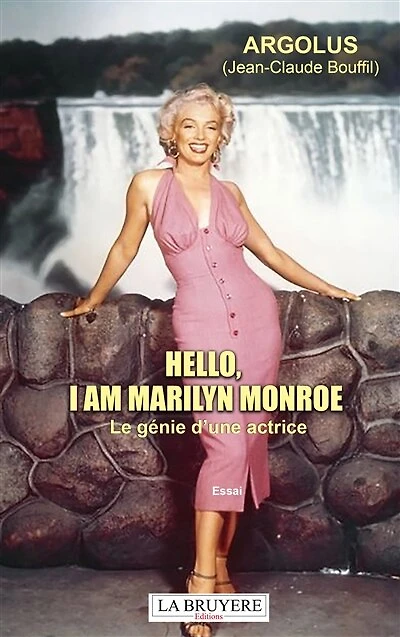 Hello, I am Marilyn Monroe: Le génie d'une actrice