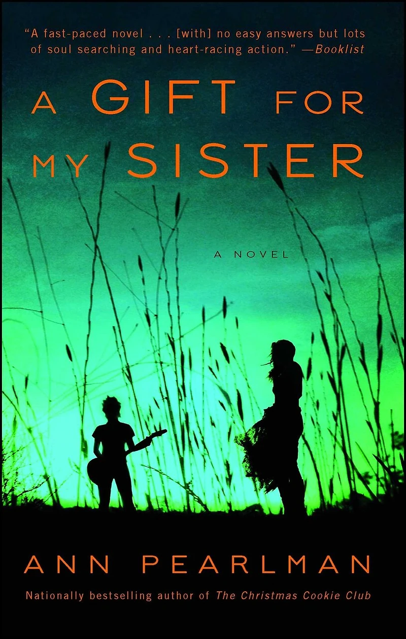 A Gift for My Sister: Novel