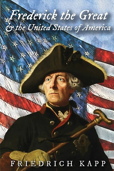 Frederick The Great And The United States Of America