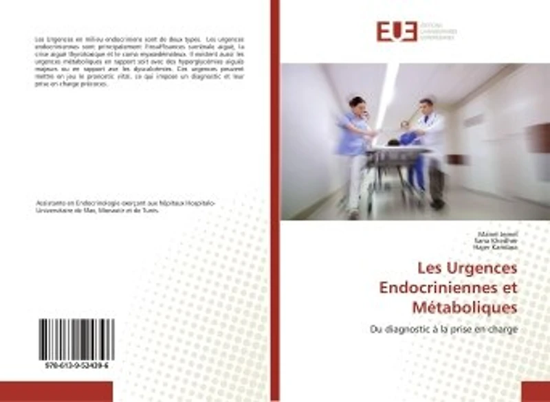Les Urgences Endocriniennes et Métaboliques: Du diagnostic à la prise en charge