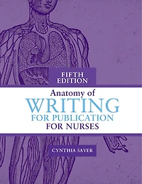 Anatomy of Writing for Publication Nurses