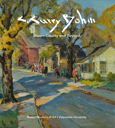 C. Curry Bohm: Brown County And Beyond