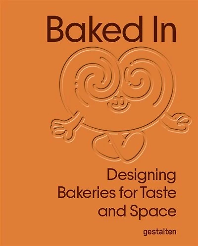 Baked In: Designing Bakeries for Taste and Space